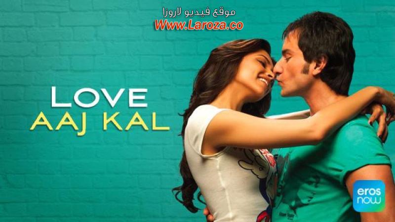 فيلم Love Aaj Kal 2009 مترجم HD اون لاين